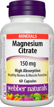 Load image into Gallery viewer, Webber Naturals Magnesium Citrate High Absorption 150 mg - 60 capsules
